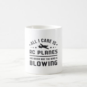 Mug Pilote d'aéronef de plan RC Tout ce dont je m'occu