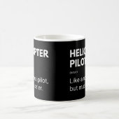 Mug Pilote d'hélicoptère comme un pilote normal mais p (Centre)
