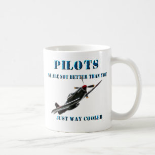 Mug Pilotes - nous ne sommes pas meilleurs que vous