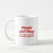 Mug Pimpin' Ain't Easy .. Neurologue (Gauche)