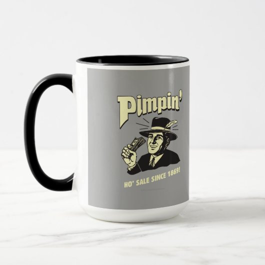 Mug Pimpin' : Ho Sale (Gauche)