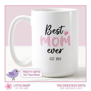 Mug Pink Best Mom Ever Fête des mères