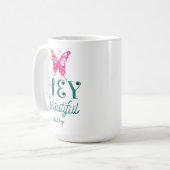 Mug Pink Hey belle citation Typographie verte (Devant gauche)