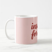 Mug Pink Insulin Forever Mug. (Gauche)
