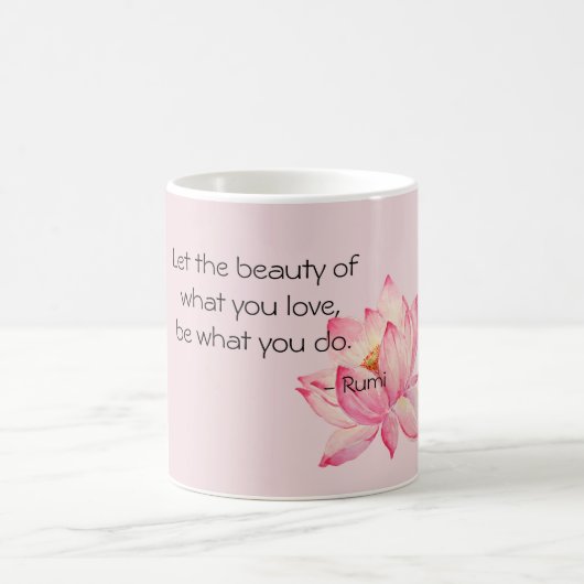 Mug Pink Lotus Flower Rumi Beauty Quote (Centre)