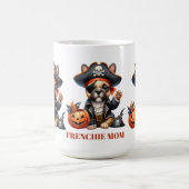 Mug Pirate French Bulldog Halloween Frenchie Mom (Centre)