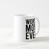 Mug Pire Maman Drôle Mère (Devant droit)