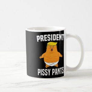 Mug Pissy Pants Funny Baby Trump