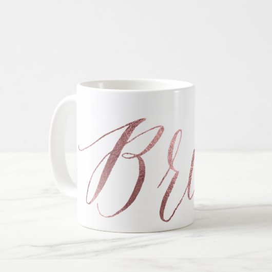 Mug PixDezines Bride/Faux Rose Gold/Modern Script (Devant gauche)