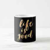 Mug PixDezines Life is Good/Faux Gold/do-it-yourself a (Centre)