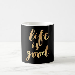 Mug PixDezines Life is Good/Faux Gold/do-it-yourself a