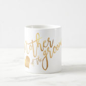 Mug PixDezines Mère de Groom/Faux Gold Script (Centre)