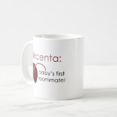 Mug placenta, le premier compagnon de chambre du bébé (Devant gauche)