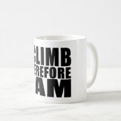 Mug Plaisanteries drôles de citations de grimpeurs : (Devant droit)