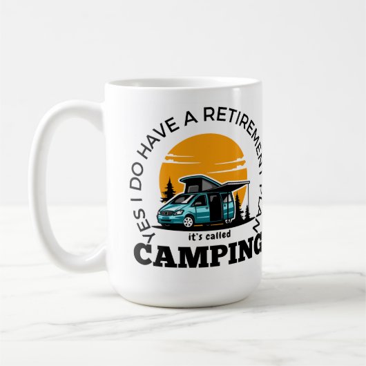Mug Plan de retraite Citation de camping T-shirt (Gauche)