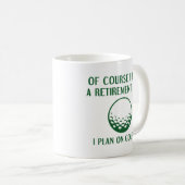 Mug Plan de retraite Golfing (Devant droit)