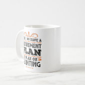 Mug Plan de retraite Peinture Cadeau Drôle (Devant gauche)