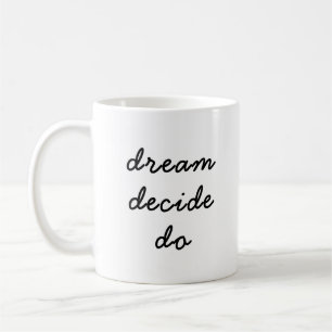 Mug Plan de rêve à faire Exécution Moderne Minimaliste