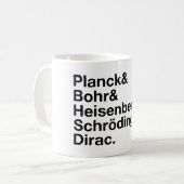 Mug Planck et Bohr et Heisenberg et Schrödinger et (Devant gauche)