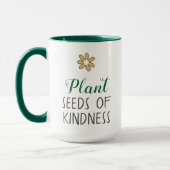 Mug Plantez des graines de gentillesse (Gauche)