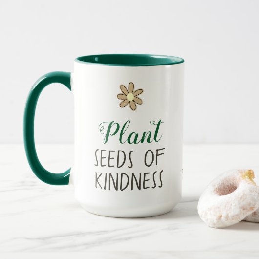 Mug Plantez des graines de gentillesse (Avec donut)