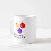 Mug Plate-forme de BowlingChick les halls (Devant gauche)