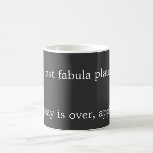 Mug Plaudite de fabula d'est d'acta ! (Centre)