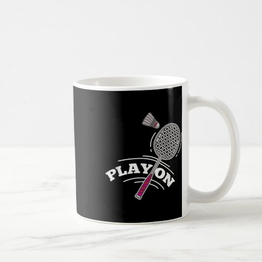 Mug Play Badminton Player Sport Stick Shuttle Racket  (Droite)