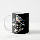 Mug Please Chew Quieter Funny Introvert Christmas Bird (Gauche)