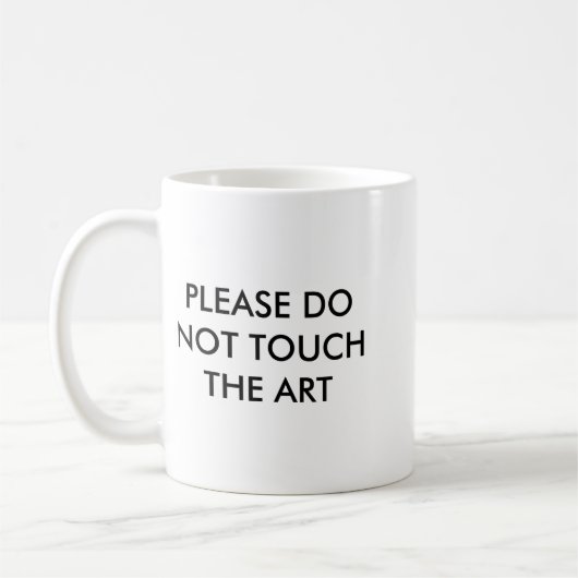 Mug Please Do Not Touch The Art  (Gauche)