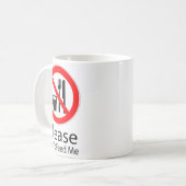 Mug Please Don't Feed Me Funny  (Devant gauche)