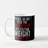Mug Please Dont Feed The Wrestler He Is Cutting Weight (Gauche)