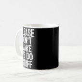 Mug Please Don't Make Me Do Stuff Lazy Funny  (Devant gauche)