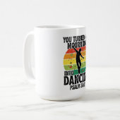 Mug Pleurer de design dansant (Devant gauche)