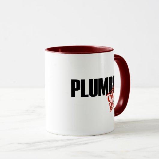 Mug Plombier QUI N'EST PAS DE SERVICE (Devant droit)