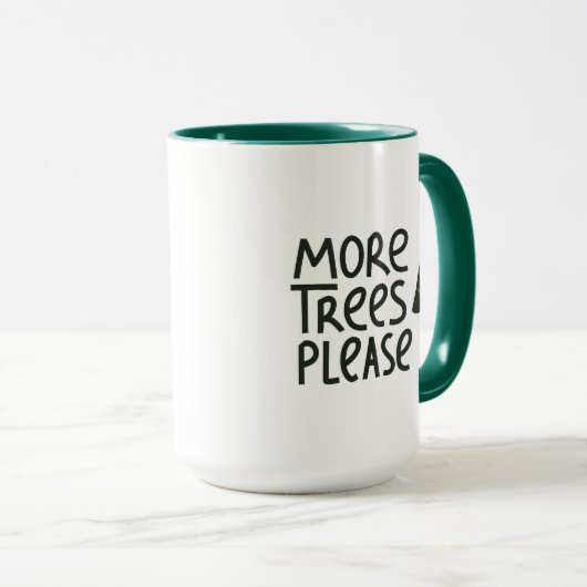 Mug Plus d'arbres S'il vous plaît (Devant droit)