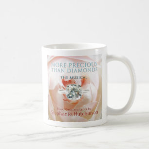 Mug PLUS DE FAÇON PRÉCIEUSE QUE DES DIAMANTS : La
