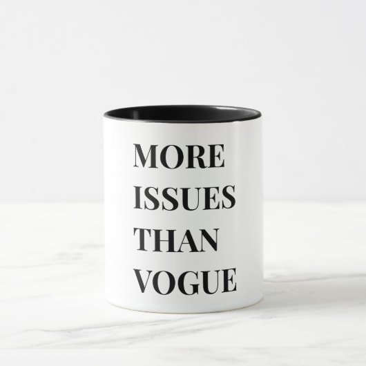Mug Plus de problèmes que le vogue (Centre)