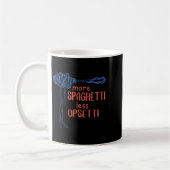 Mug Plus de Spagetti Moins d'Etti Drôle de Spaghetti p (Gauche)