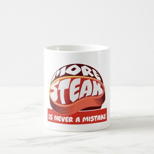 Mug Plus de steak n'est jamais une erreur (Centre)