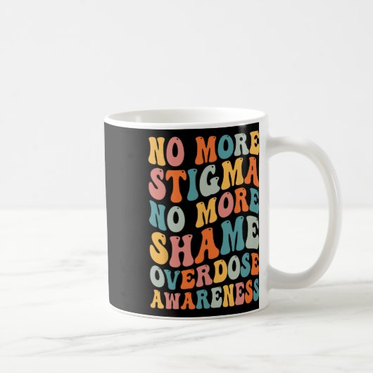 Mug Plus de stigmatisation Plus de honte Addiction Ove (Droite)