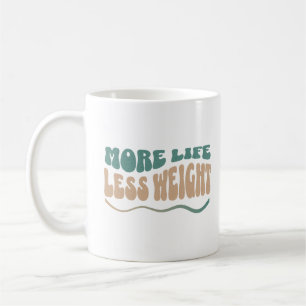 Mug Plus de vie Moins de poids Chirurgie Bariatrique