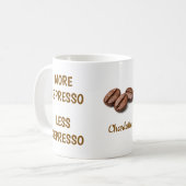 Mug Plus d'Espresso Moins de Dépression Nom de Café Dr (Devant gauche)