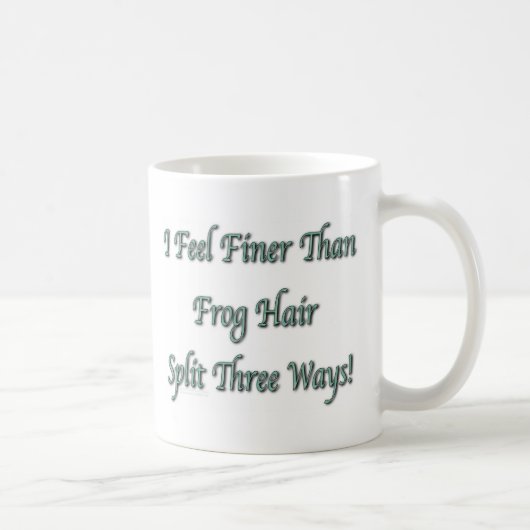 Mug Plus fin que des cheveux de grenouille (Droite)
