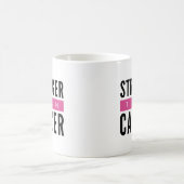 Mug Plus fort que le cancer (Centre)