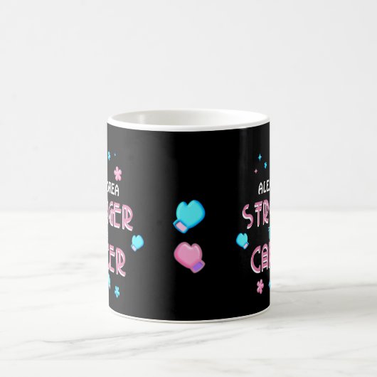 Mug Plus fort que le cancer | Cancer Survivor Custom C (Centre)