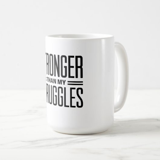 Mug Plus forte que mes luttes (Devant droit)