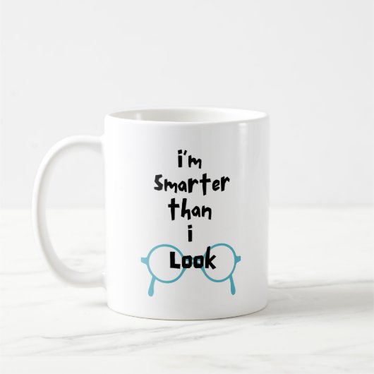 Mug Plus intelligent que je ne le pense - Drôle café M (Gauche)