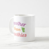 Mug Plus Lisse Que Les Smoothies (Devant gauche)