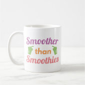 Mug Plus Lisse Que Les Smoothies (Gauche)